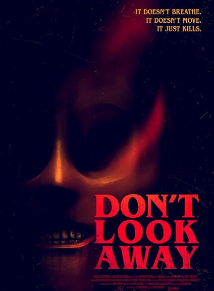 فیلم به دور نگاه نکن Don Look Away