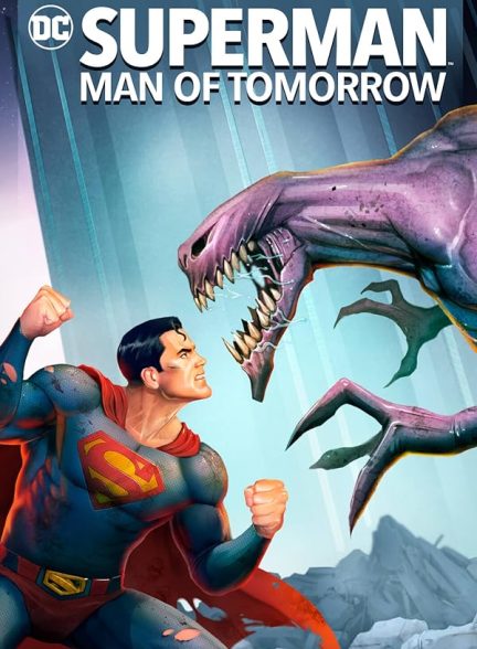 انیمیشن سوپرمن : مرد فردا Superman: Man of Tomorrow